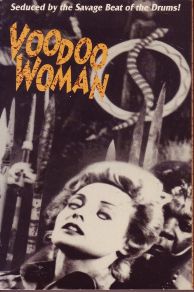 Voodoo Woman (1957)