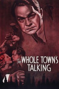 The Whole Towns Talking (1935)