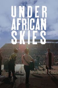 Under African Skies (2012)