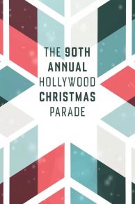 The 90th Annual Hollywood Christmas Parade (2022)
