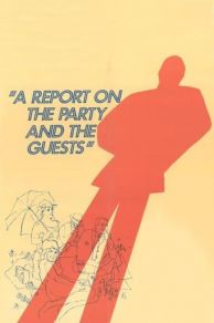 A Report on the Party and the Guests (1966)