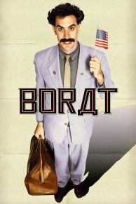 Borat: Cultural Learnings of America for Make Benefit Glorious Nation of Kazakhstan (2006)