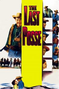 The Last Posse (1953)