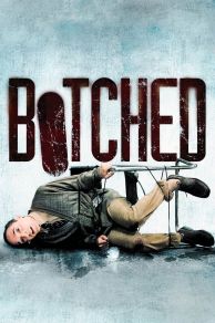 Botched (2007)