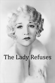 The Lady Refuses (1931)