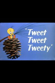 Tweet Tweet Tweety (1951)
