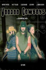 Voodoo Cowboys (2010)