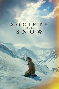 Society of the Snow (La sociedad de la nieve) (2023)