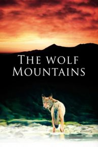 The Wolf Mountains (2013)