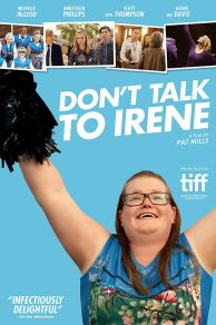 Dont Talk to Irene (2017)