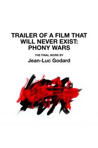 Trailer of the Film That Will Never Exist: Phony Wars (Film annonce du film qui n'existéra jamais: 'Drôles de guerres') (2023)