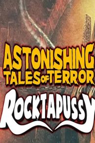 Astonishing Tales of Terror: Rocktapussy! (2022)