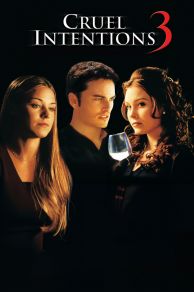 Cruel Intentions 3 (2004)