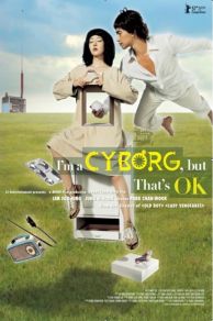 I'm a Cyborg But That's OK (2006)