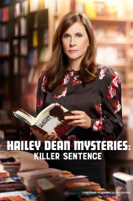 Hailey Dean Mysteries: Killer Sentence (Killer Sentence) (2019)
