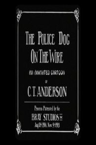 Police Dog on the Wire (1916)