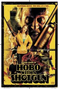 Hobo with a Shotgun (2011)