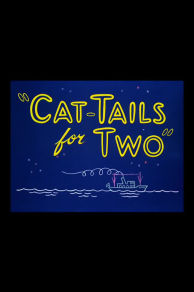 Cat-Tails for Two (1953)
