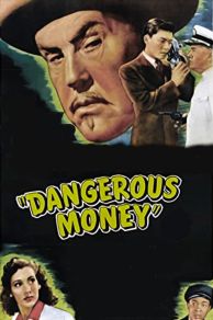 Dangerous Money (1946)