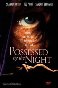 Possessed by the Night (1994)