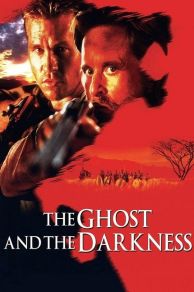 The Ghost and the Darkness (1996)