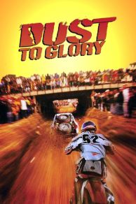 Dust to Glory (2005)