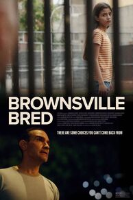 Brownsville Bred (2025)