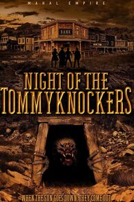 Night of the Tommyknockers ( Tommyknockers) (2022)