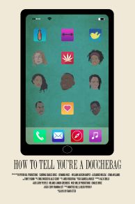 How to Tell You're a Douchebag (2016)