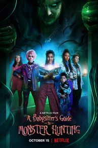 A Babysitters Guide to Monster Hunting (2020)