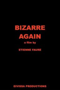 Bizarre Again (2022)