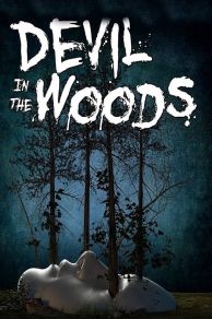 Devil in the Woods (2021)