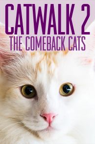 Catwalk 2: The Comeback Cats (2022)