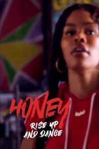 Honey: Rise Up and Dance (2018)
