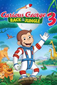 Curious George 3: Back to the Jungle (2015)