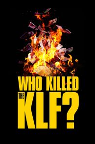 Who Killed the KLF? (2021)