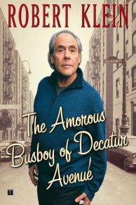 Robert Klein: The Amorous Busboy of Decatur Avenue (2005)