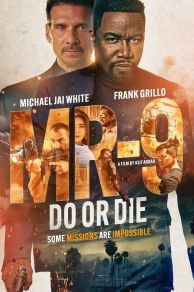 MR-9: Do or Die (2023)