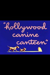 Hollywood Canine Canteen (1946)