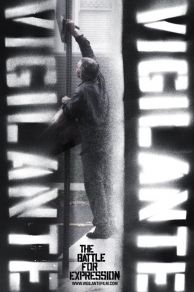 Vigilante Vigilante: The Battle for Expression (2011)