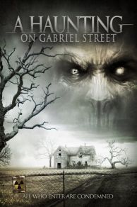 A Haunting on Gabriel Street (2013)