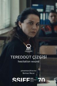 Hesitation Wound (Tereddüt Çizgisi) (2023)