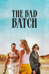 The Bad Batch (2016)