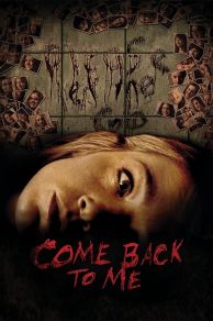 Come Back to Me (2014)