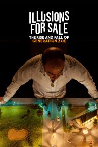 Illusions for Sale: The Rise and Fall of Generation Zoe ( El vendedor de ilusiones: El caso Generación Zoe) (2024)