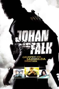Johan Falk: GSI - Gruppen for sarskilda insatser (2009)