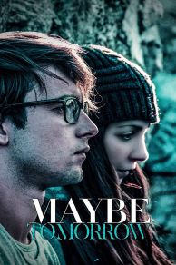 Maybe Tomorrow (2013)