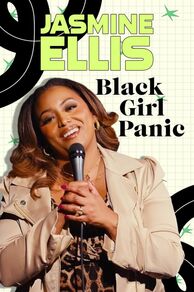 Jasmine Ellis: Black Girl Panic (2024)