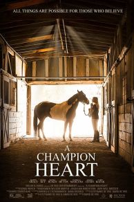A Champion Heart (A Horse from Heaven) (2018)