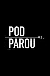 Pod parou (2025)